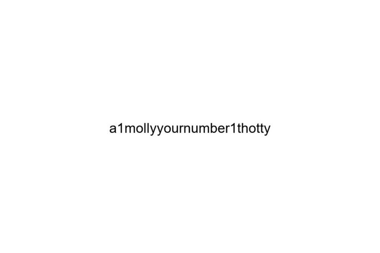 a1mollyyournumber1thotty