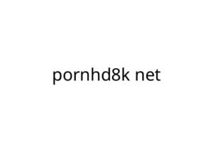 pornhd8k net